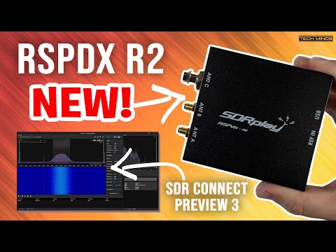 Introducing The New SDRPlay RSPdx R2 &amp; SDR Connect Preview 3